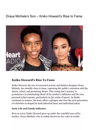Draya Michele’s Son – Kniko Howard’s Rise to Fame
