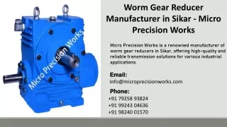 Worm Gear Reducer Manufacturer in Sikar - Micro Precision Works