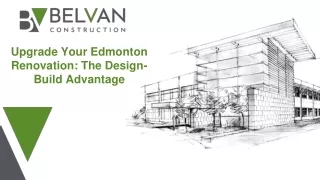 July Slides - Upgrade Your Edmonton Renovation_ The Design-Build Advantage