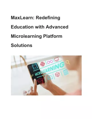 MaxLearn_ Redefining Education with Advanced Microlearning Platform Solutions