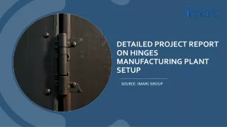 Hinges Manufacturing Plant Project Report