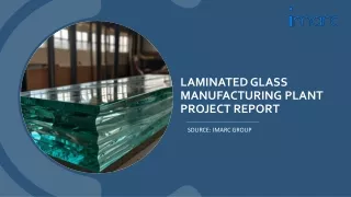 Laminated Glass  Manufacturing Plant Project Report