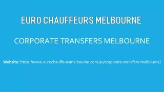 Best Corporate Transfers in Melbourne