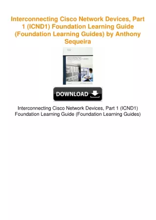 Interconnecting Cisco Network Devices, Part 1 (ICND1) Foundation Learning