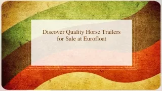 Discover Quality Horse Trailers for Sale at Eurofloat