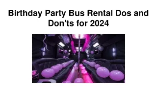 Birthday Party Bus Rental Dos and Don'ts for 2024