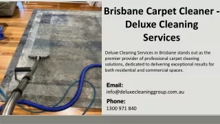 Brisbane Carpet Cleaner - Deluxe Cleaning Group