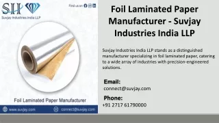 Foil Laminated Paper Manufacturer - Suvjay Industries India LLP