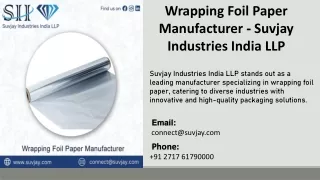 Wrapping Foil Paper Manufacturer - Suvjay Industries India LLP