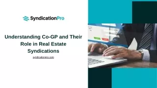 Understanding Co-GP and Their Role in Real Estate Syndications