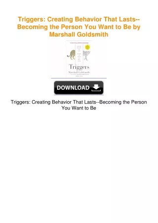 Triggers: Creating Behavior That Lasts--Becoming the Person You Want to