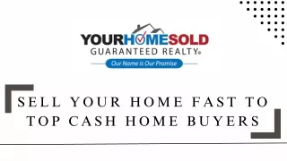 Sell Your Home Fast To Top Cash Home Buyers