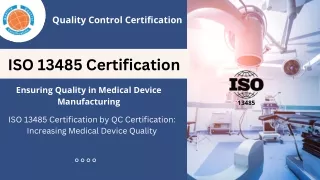 ISO 13485 Certification  | QC Certification