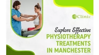 Explore Effective Physiotherapy Treatments in Mancheste