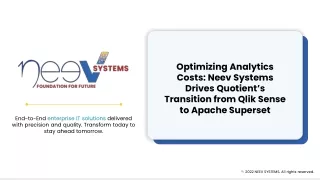 Optimizing Analytics Costs_ Neev Systems Drives Quotient’s Transition from Qlik Sense to Apache Superset - Neev Systems