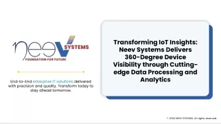 Transforming IoT Insights_ Neev Systems Delivers 360-Degree Device Visibility through Cutting-edge Data Processing and A