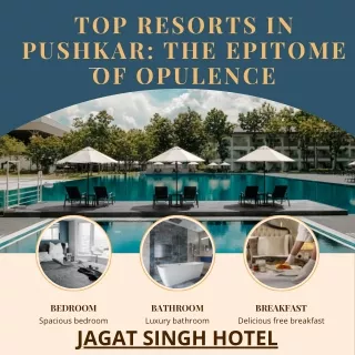 Top Resorts in Pushkar The Epitome of Opulence