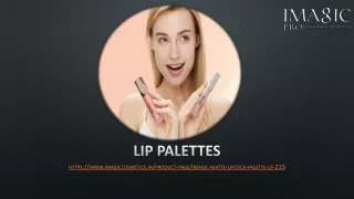 Lip Palettes