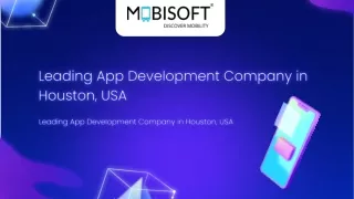 Top App Development Company in Houston, USA - Mobisoft Infotech