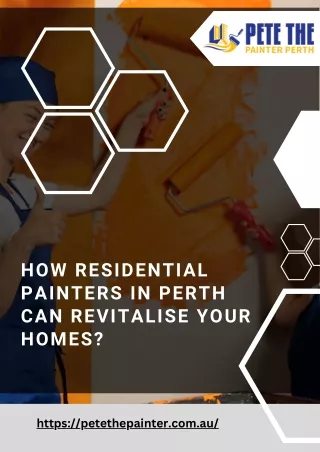 HOW RESIDENTIAL PAINTERS IN PERTH CAN REVITALISE YOUR HOMES?