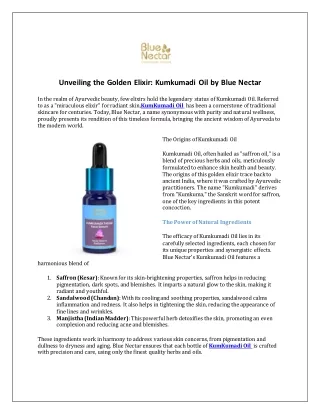 Unveiling the Golden Elixir Kumkumadi Oil by Blue Nectar