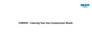 CORKEN – Catering Your Gas Compression Needs