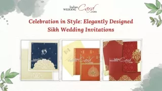 Celebration in Style Elegantly Designed Sikh Wedding Invitations