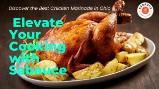 Discover the Best Store-Bought Marinades in Ohio with Sabauce