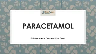 Paracetamol - FDA Approvals to Pharmaceutical Trends