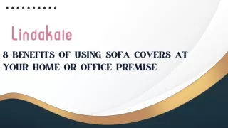 8 Benefits of Using Sofa Covers at Your Home or Office Premise