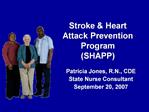 Stroke Heart Attack Prevention Program SHAPP