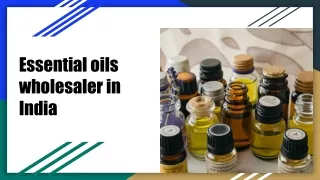 Essential oils wholesaler in India (1)