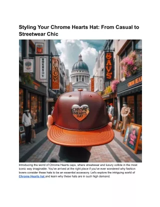 Styling Your Chrome Hearts Hat_ From Casual to Streetwear Chic