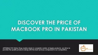 DISCOVER THE PRICE OF MACBOOK PRO IN PAKISTAN