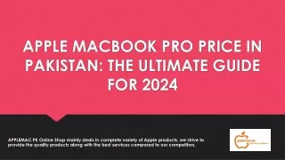 APPLE MACBOOK PRO PRICE IN PAKISTAN THE ULTIMATE GUIDE FOR 2024