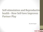 Self-stimulation and Reproductive health