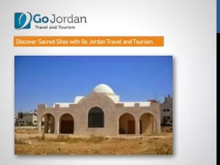 Discover Sacred Sites with Go Jordan Travel and Tourism