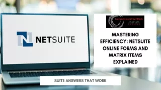 Mastering Efficiency with NetSuite Online Forms