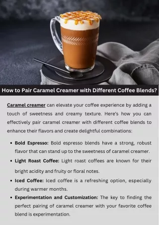 How to Pair Caramel Creamer with Different Coffee Blends?