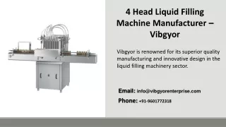 4 Head Liquid Filling Machine Manufacturer - Vibgyor