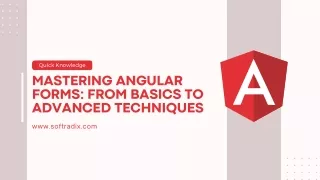 Mastering Angular Forms From Basics to Advanced Techniques