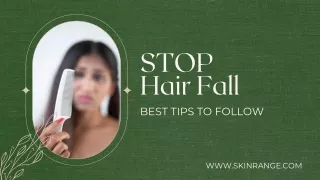 How to Stop Hair Fall - Best Tips to Follow