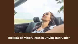 The Role of Mindfulness in Driving Instruction