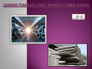 Leading Stainless Steel Manufacturers In India I At Accurate Steels