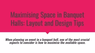 Maximising Space in Banquet Halls_ Layout and Design Tips