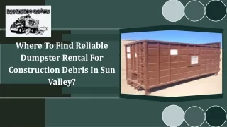 Where To Find Reliable Dumpster Rental For Construction Debris In Sun Valley