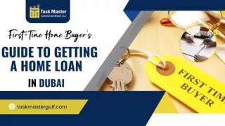 Home Buyer Guide for Getting a Home Loan in Dubai