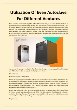 Utilization Of Even Autoclave For Different Ventures