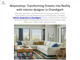 Nityanamya Transforming Dreams into Reality with interior designer in Chandigarh