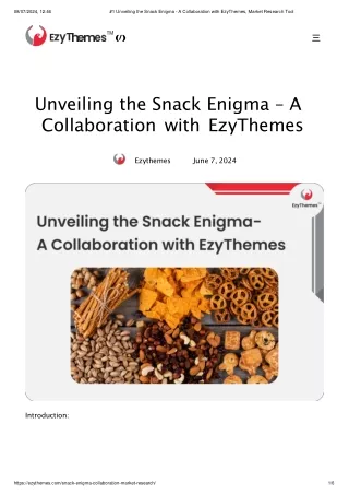 #1 Unveiling the Snack Enigma - A Collaboration with EzyThemes, Market Research Tool